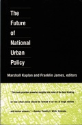 Cover: The Future of National Urban Policy - Duke University Press
