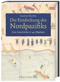 Cover: Die Entdeckung des Nordpazifiks - Philipp von Zabern in Herder