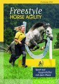 Cover: Freestyle Horse Agility - Cadmos Verlag