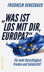 Cover: "Was ist los mit dir, Europa?" - Westend