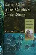 Cover: Sunken Cities, Sacred Cenotes, and Golden Sharks - University of Georgia Press