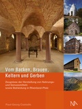 Cover: Vom Backen, Brauen, Keltern und Gerben - N&uuml;nnerich-Asmus Verlag