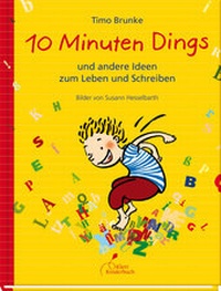 Bild vergrößern Bild: 10 Minuten Dings - Klett Kinderbuch