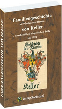 Abbildung von: Familiengeschichte der Grafen und Herren von Keller - Verlag Rockstuhl