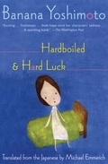 Cover: Hardboiled & Hard Luck - Grove Press