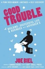 Cover: Good Trouble - Microcosm Publishing