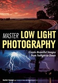 Cover: Master Low Light Photography - Amherst Media