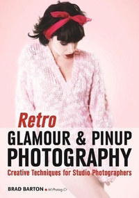 Abbildung von: Retro Glamour & Pinup Photography - Amherst Media