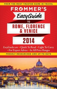 Abbildung von: Frommer's EasyGuide to Rome, Florence and Venice  2014 - Frommermedia