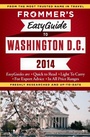 Cover: Frommer's EasyGuide to Washington, D.C. 2014 - Frommermedia