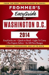 Enlarge image Cover: Frommer's EasyGuide to Washington, D.C. 2014 - Frommermedia