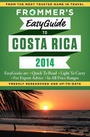 Cover: Frommer's EasyGuide to Costa Rica 2014 - Frommermedia