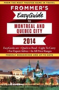 Cover: Frommer's EasyGuide to Montreal and Quebec City 2014 - Frommermedia