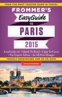 Cover: Frommer's EasyGuide to Paris 2015 - Frommermedia