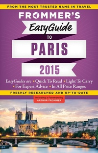 Abbildung von: Frommer's EasyGuide to Paris 2015 - Frommermedia