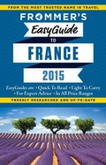 Cover: Frommer's EasyGuide to France 2015 - Frommermedia