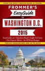 Cover: Frommer's EasyGuide to Washington D.C. 2015 - Frommermedia