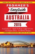 Cover: Frommer's EasyGuide to Australia 2015 - Frommermedia