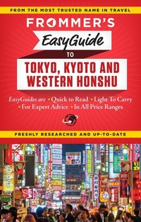 Abbildung von: Frommer's EasyGuide to Tokyo, Kyoto and Western Honshu - Frommermedia