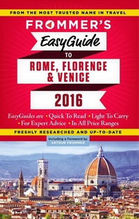 Abbildung von: Frommer's EasyGuide to Rome, Florence and Venice 2016 - Frommermedia