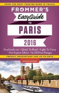 Cover: Frommer's EasyGuide to Paris 2016 - Frommermedia
