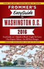Cover: Frommer's EasyGuide to Washington, D.C. 2016 - Frommermedia