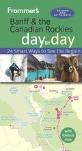 Cover: Frommer's Banff and the Canadian Rockies day by day - Frommermedia