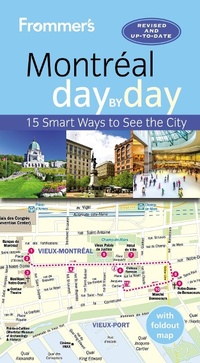 Abbildung von: Frommer's Montreal day by day - Frommermedia