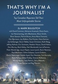 Cover: That's Why I'm a Journalist - Douglas & McIntyre