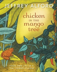 Abbildung von: Chicken in the Mango Tree - Douglas & McIntyre