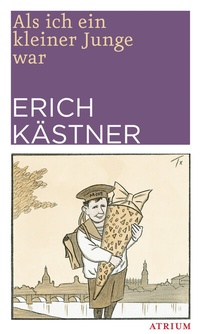 Abbildung von: Als ich ein kleiner Junge war - Atrium Verlag AG