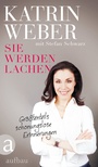 Cover: Sie werden lachen - Aufbau