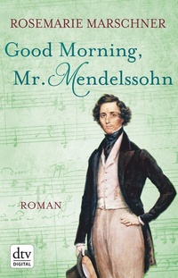 Abbildung von: Good Morning, Mr. Mendelssohn - dtv
