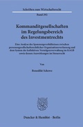 Cover: Kommanditgesellschaften im Regelungsbereich des Investmentrechts. - Duncker & Humblot