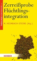 Cover: Zerrei&szlig;probe Fl&uuml;chtlingsintegration - Verlag Herder