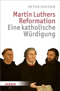 Cover: Martin Luthers Reformation - Verlag Herder