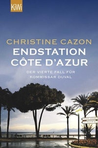 Abbildung von: Endstation Côte d'Azur - Kiepenheuer & Witsch