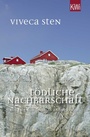 Cover: Tödliche Nachbarschaft - Kiepenheuer & Witsch