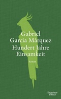 Cover: Hundert Jahre Einsamkeit (Neu&uuml;bersetzung) - Kiepenheuer & Witsch