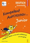 Cover: Kompetent Aufsteigen Junior Deutsch - Grammatik 4. Klasse VS - G&G Verlag, Kinder- und Jugendbuch