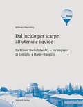 Cover: Dal lucido per scarpe all'utensile liquido - St&auml;mpfli Verlag AG