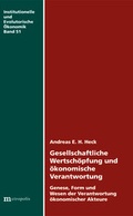 Cover: Gesellschaftliche Wertsch&ouml;pfung und &ouml;konomische Verantwortung - Metropolis