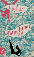 Cover: Manchmal rot - Aufbau Taschenbuch