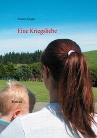 Abbildung von: Eine Kriegsliebe - BoD - Books on Demand