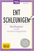 Cover: Entschleunigen - Gr&auml;fe und Unzer