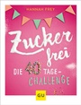 Cover: Zuckerfrei - Gräfe und Unzer
