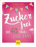 Cover: Zuckerfrei - Gr&auml;fe und Unzer