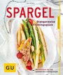 Cover: Spargel - Gräfe und Unzer