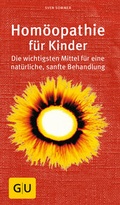 Cover: Hom&ouml;opathie f&uuml;r Kinder - Gr&auml;fe und Unzer