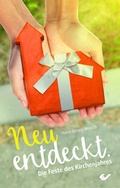 Cover: Neu entdeckt. - Christliche Verlagsgesellschaft